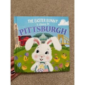 The Easter Bunny Is Coming to Pittsburgh Hardcover Book Easter Basket Gift